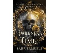 Sara Samuels Darkness of Time (Tascabile)