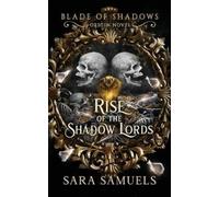 Sara Samuels Rise of the Shadow Lords (Tascabile)