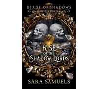 Sara Samuels Rise of the Shadow Lords (Tascabile) Blade of Shadows