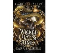 Sara Samuels Wicked Lovers of Time (Copertina rigida)