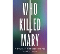 Sara Sehdev WHO KILLED MARY (Tascabile) (PRESALE 22/10/2026)
