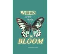 Sara Sheehan When You're Ready To Bloom (Tascabile)