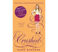 Sara Shepard Crushed (Tascabile) Pretty Little Liars