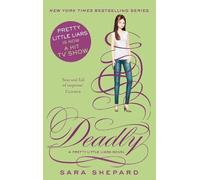 Sara Shepard Deadly (Tascabile) Pretty Little Liars