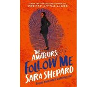 Sara Shepard Follow Me (Tascabile) Amateurs