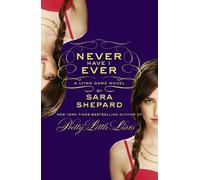 Sara Shepard Never Have I Ever: A Lying Game Novel (Tascabile)