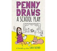 Sara Shepard Penny Draws a School Play (Copertina rigida) Penny Draws