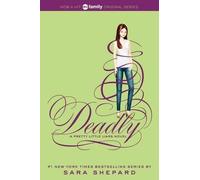 Sara Shepard Pretty Little Liars #14: Deadly (Tascabile)
