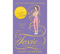 Sara Shepard Pretty Little Liars #15: Toxic (Tascabile)