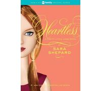 Sara Shepard Pretty Little Liars #7: Heartless (Tascabile)
