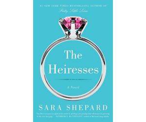 Sara Shepard The Heiresses (Tascabile)
