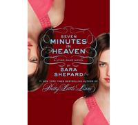 Sara Shepard The Lying Game #6: Seven Minutes in Heaven (Tascabile) Lying Game
