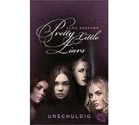 Sara Shepard Vi Pretty Little Liars - Unschuldig: Die Romanvorlage z (Tascabile)