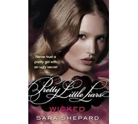 Sara Shepard Wicked (Tascabile) Pretty Little Liars