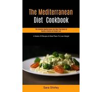 Sara Shirley The Mediterranean Diet Cookbook (Tascabile)