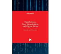 Sara Shirowzhan (editor) Data Science, Data Visualization, a (Copertina rigida)