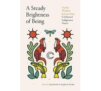 Sara Sinclair Stephanie Sinclair A Steady Brightness of Being (Copertina rigida)