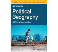 Sara Smith Political Geography (Tascabile) Critical Introductions to Geography