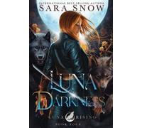 Sara Snow Luna Darkness (Tascabile)