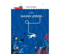 Sara Stefanini A Little Sailing Lesson (Copertina rigida)