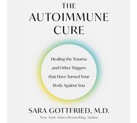 Sara Szal Gottfried The Autoimmune Cure (Tascabile)