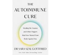 Sara Szal The Autoimmune Cure (Tascabile)