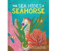 Sara T. Behrman The Sea Hides a Seahorse (Copertina rigida)