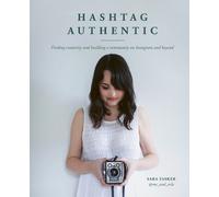 Sara Tasker Hashtag Authentic (Copertina rigida)