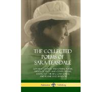 Sara Teasdale The Collected Poems of Sara Teasdale (Copertina rigida)