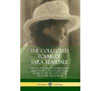 Sara Teasdale The Collected Poems of Sara Teasdale (Tascabile)
