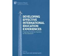 Sara Tours Developing Effective International Education Experiences: (Tascabile)