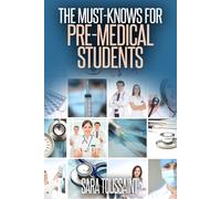 Sara Toussaint The Must-Knows for Pre-Medical Students (Copertina rigida)
