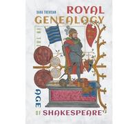 Sara Trevisan Royal Genealogy in the Age of Shakespeare (Copertina rigida)