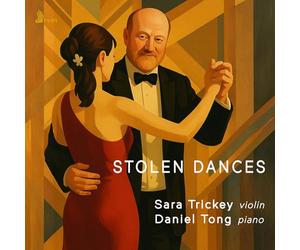 Sara Trickey and Daniel Tong - Stolen Dances