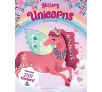 Sara Ugolotti Glittery Unicorns: Sticker Book (Tascabile) Glittery Sticker Book