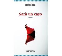 Sarà un caso