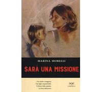 Sarà una missione