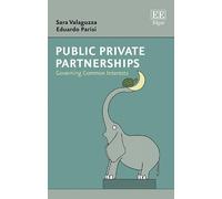 Sara Valaguzza Eduardo Parisi Public Private Partnerships (Copertina rigida)