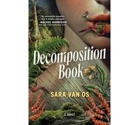 Sara Van Os Decomposition Book (Copertina rigida)