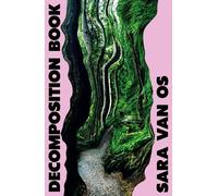 Sara van Os Decomposition Book (Tascabile)