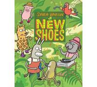 Sara Varon New Shoes (Copertina rigida)