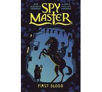 Sara Vogler Jan Burchett Spy Master: First Blood (Tascabile) Spy Master