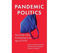 Sara Wallace Goodman Thomas B. Pepinsky Shana Pandemic Politi (Copertina rigida)