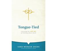 Sara Wenger Shenk Tongue-Tied (Tascabile)