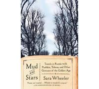Sara Wheeler Mud and Stars (Tascabile)