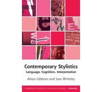 Sara Whiteley Alison Gibbons Contemporary Stylistics (Tascabile)