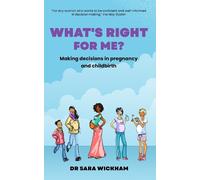 Sara Wickham What's Right For Me? (Tascabile)