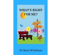 Sara Wickham What's Right For Me? (Tascabile)
