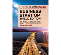 Sara Williams Financial Times Guide to Business Start Up, The, 2019- (Tascabile)