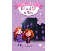 Sara y Sofía - Vuelta al cole de miedo